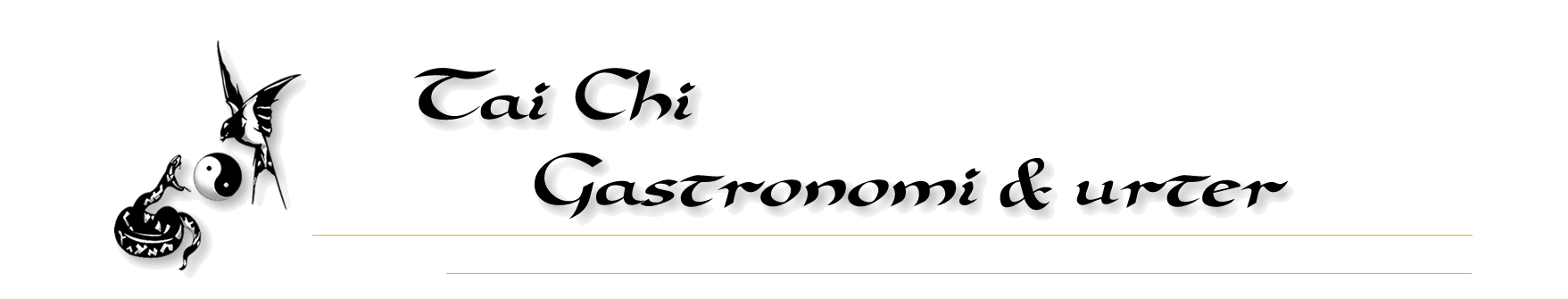 Tai Chi Gastronomi & Urter